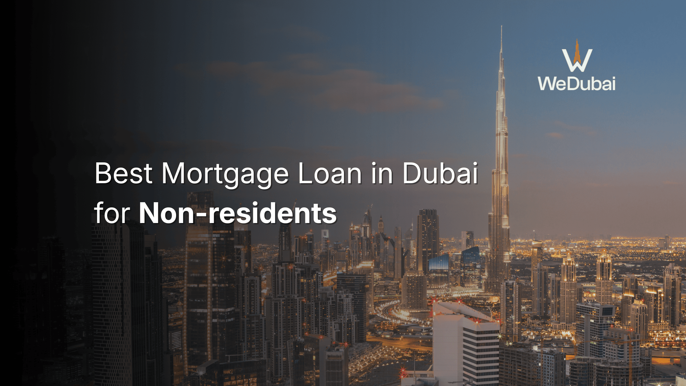 Best Mortgage Loan in Dubai for Non-Residents - 2026